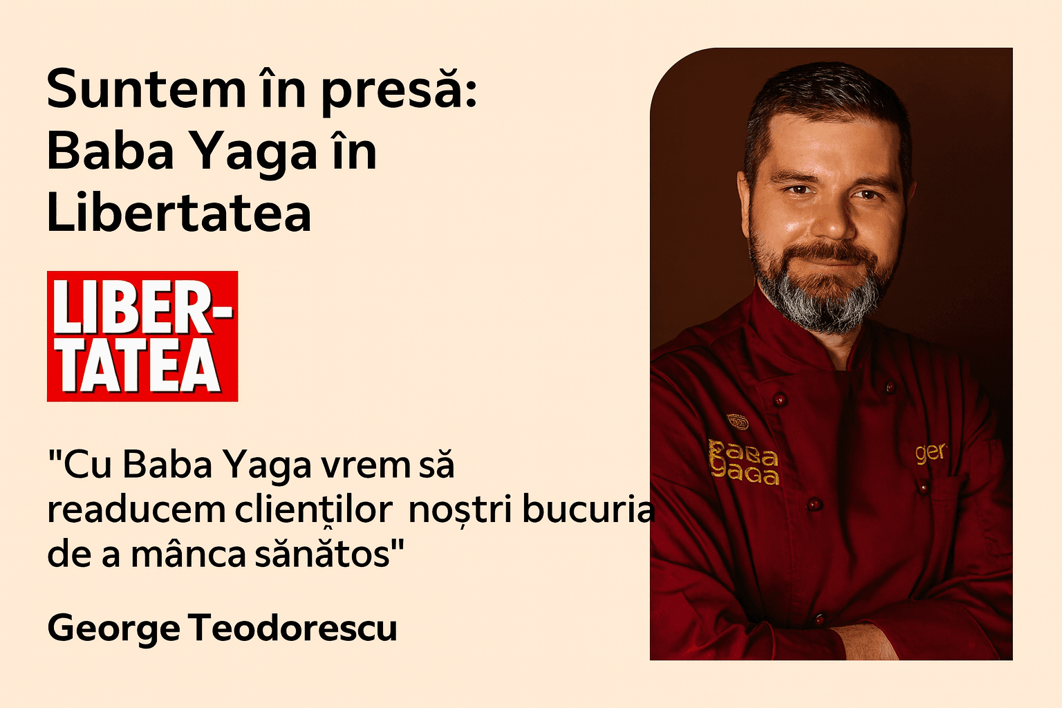 George Teodorescu, fondatorul Baba Yaga, în bucătăria centrală, îmbrăcat în uniformă roșie de chef – imagine reprezentativă pentru interviul din Libertatea